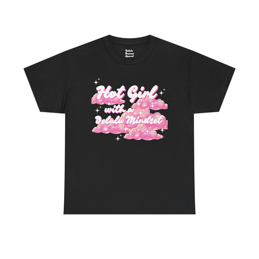 Hot Girl with a Delulu Mindset - Bold Statement T-Shirt